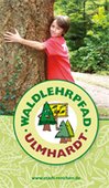 Waldlehrpfad - Ulmhardt